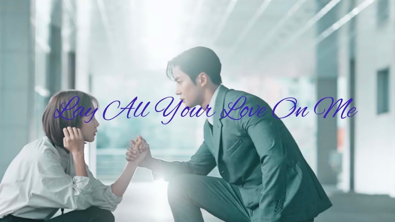 Lay All Your Love On Me- kdrama multifandom