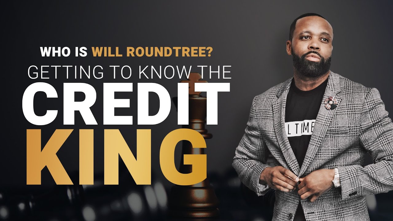 Who Is Will Roundtree? Getting To Know The Credit King