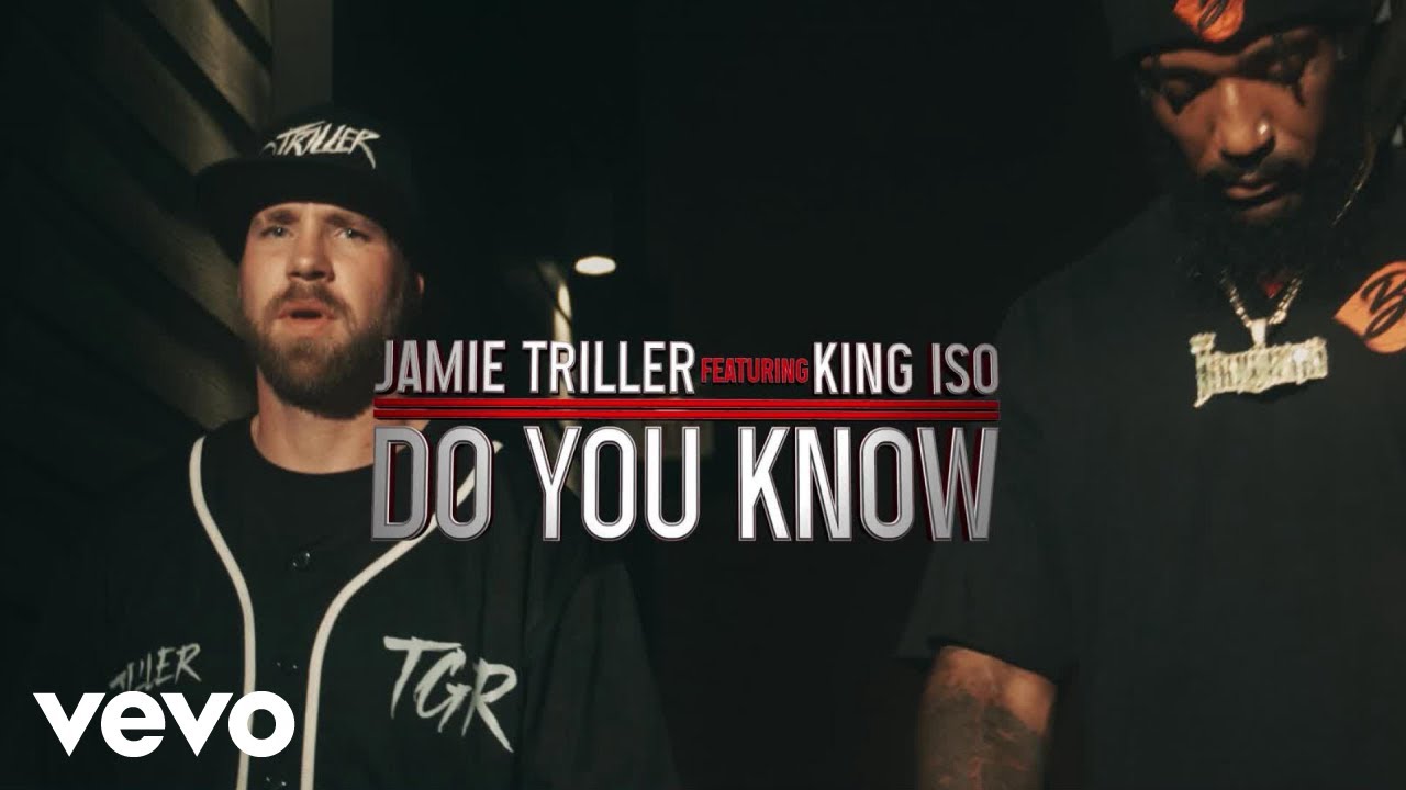 JAMIE TRILLER - DO YOU KNOW (Official Music Video) ft. KING ISO, MADIX