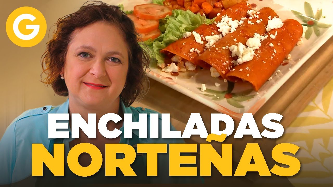 La receta original de ENCHILADAS NORTEÑAS de Sonia Ortiz 🇲🇽 | El Gourmet