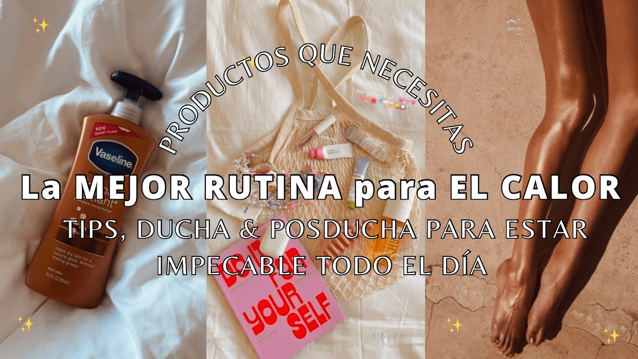 RUTINA y TIPS para el CALOR  | mantenerse fresco/a y lindo/a en verano ☀️✨🔥