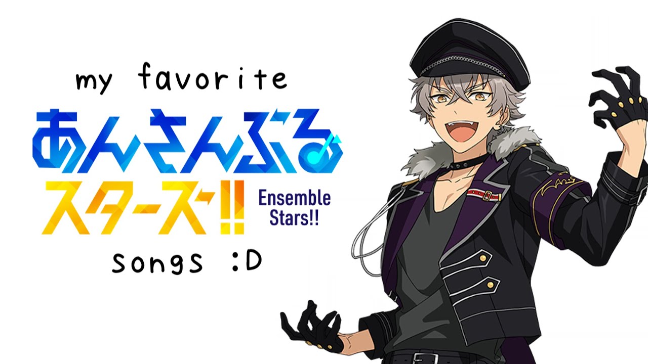my favorite enstars songs from each unit :3