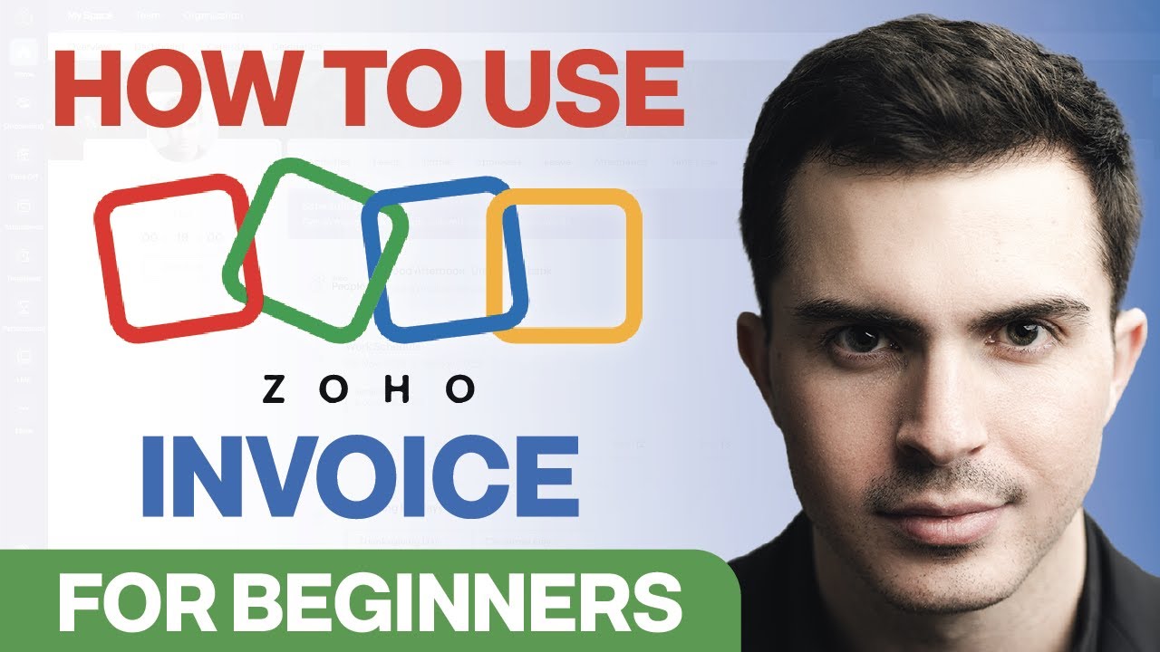 Полное руководство по Zoho Invoice для начинающих (2026) | Начните работу с Zoho — бесплатным уни...