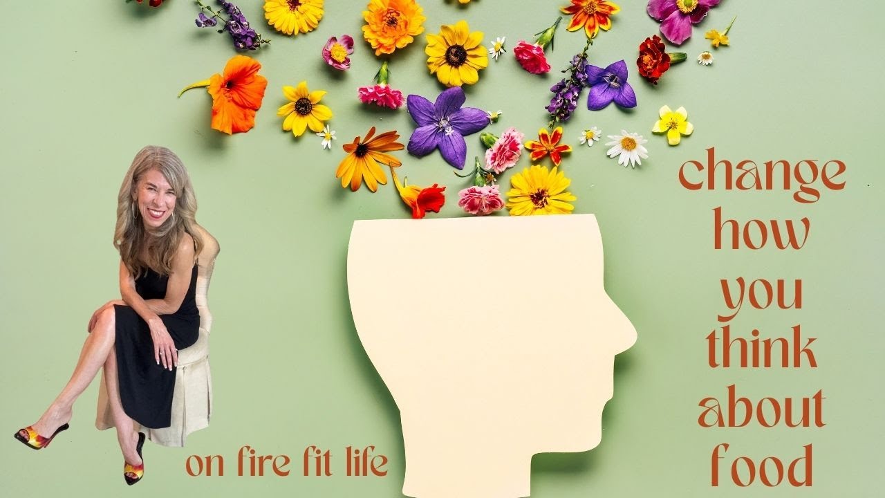 Rewire Your Mind to Transform Your Diet