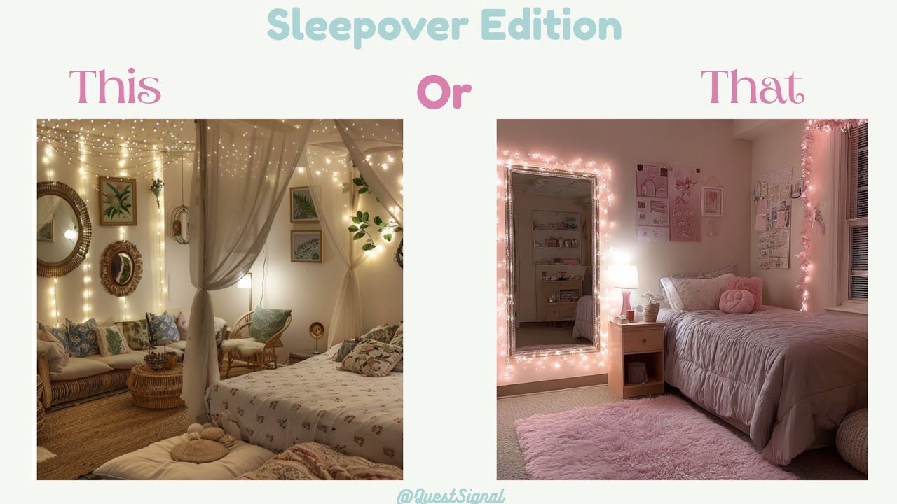 This Or That {Aesthetic Sleepover Edition}🦋✨