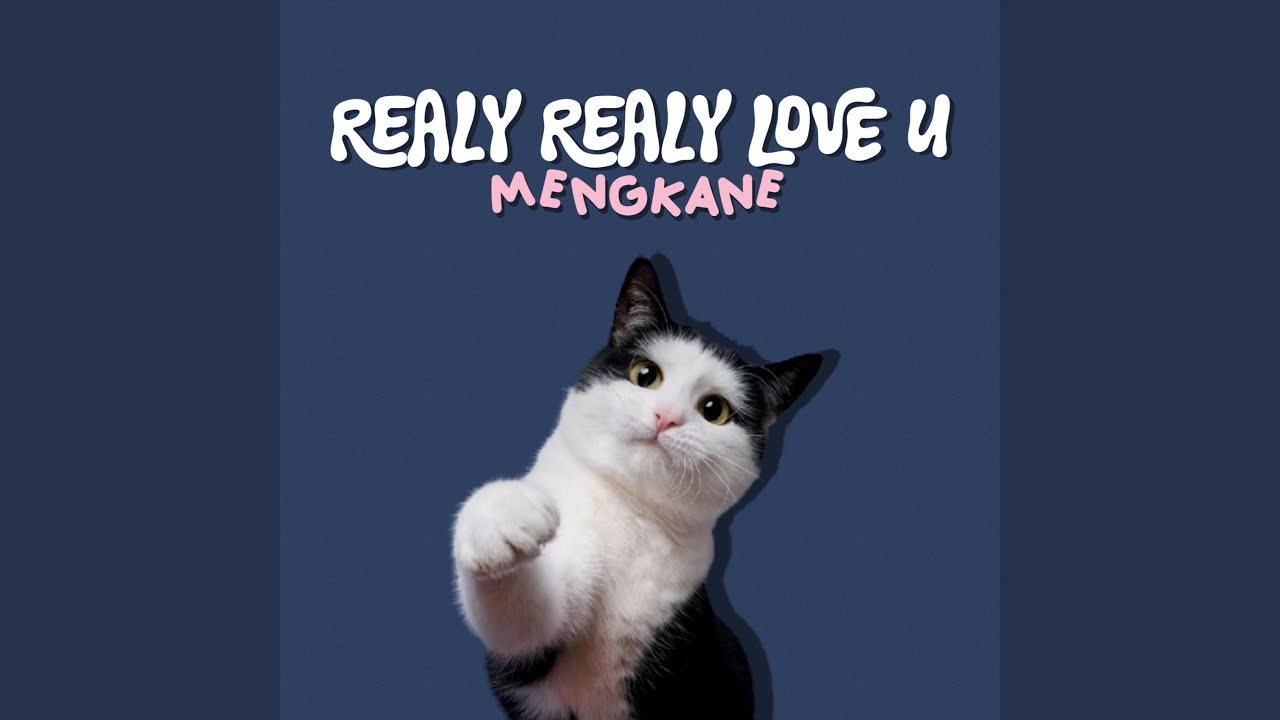 REALY LOVE YOU