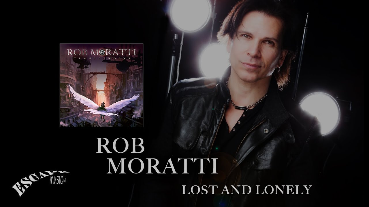 Lost & Lonely - Rob Moratti - [OFFICIAL VIDEO]