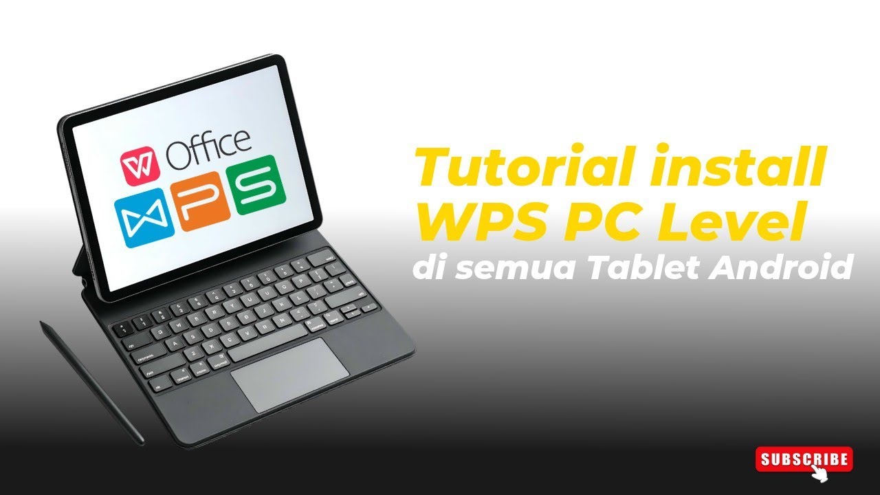Cara Install WPS Office PC Level di Semua Tablet Android! Full Tutorial 2025