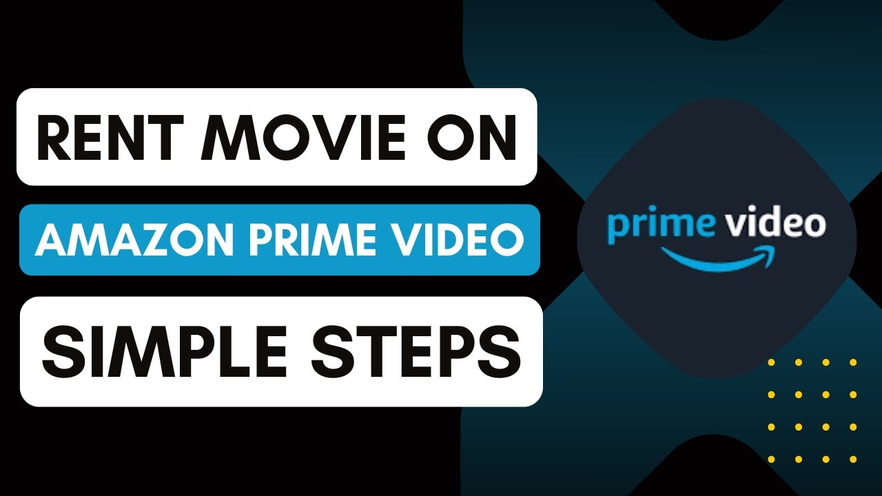 How To Rent Movies On Amazon Prime Video  | Easy Guide