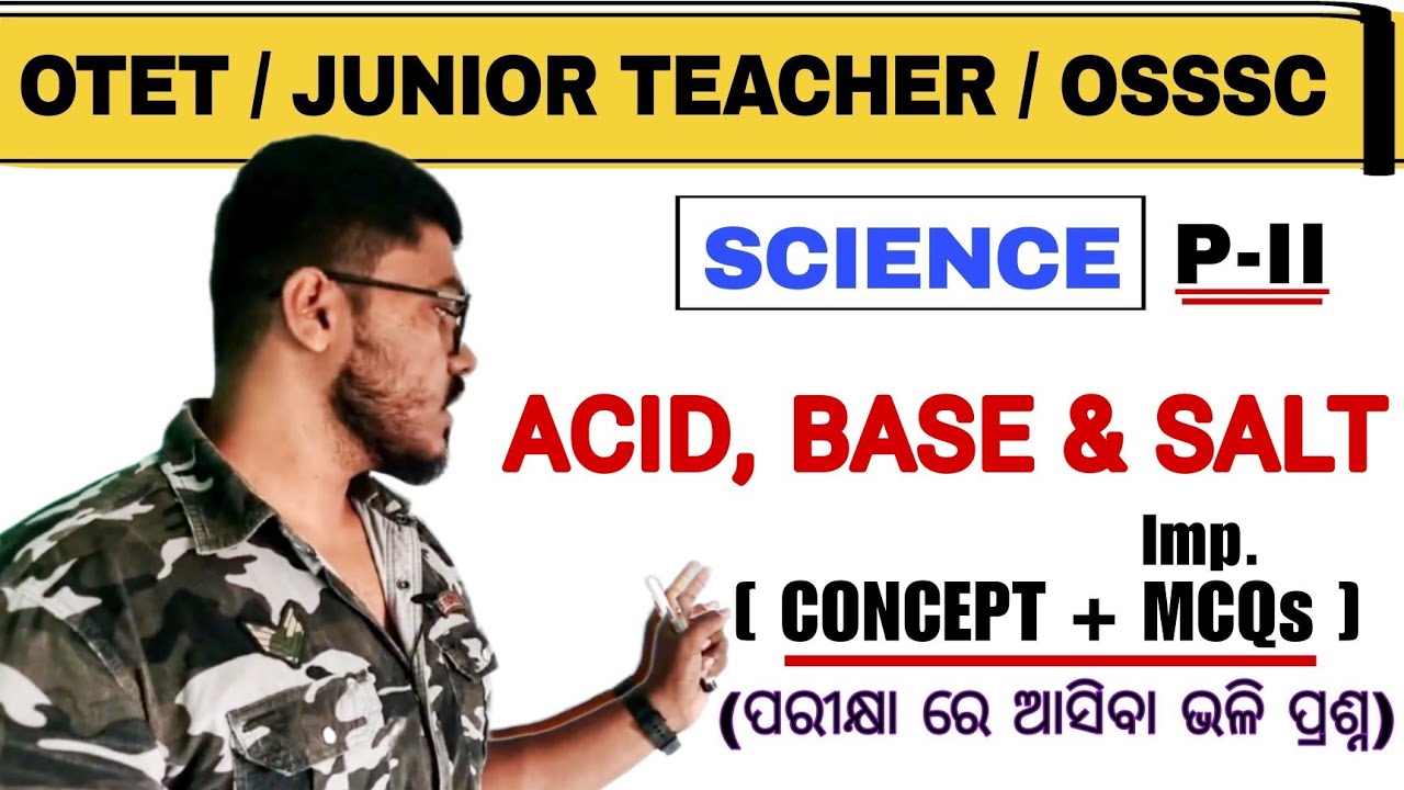 Acid, Base & Salt MCQs || SCIENCE || OTET, JUNIOR TEACHER, CTET, FOREST GUARD, OSSSC