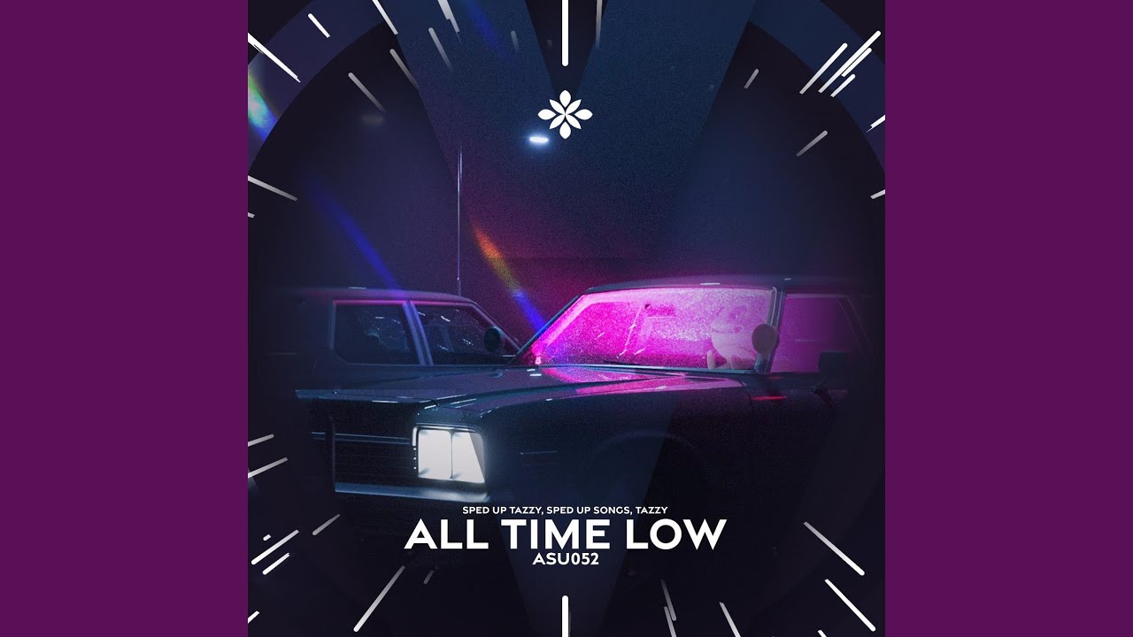 all time low - sped up + reverb