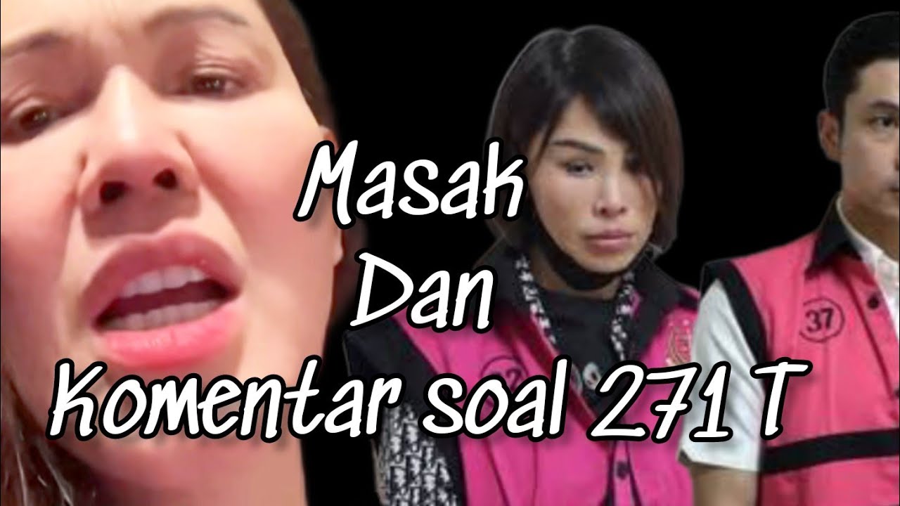 Bunda Pulang Kerja Langsung Masak Sembari Komentar Kasus Korupsi 271 T & Kasus Mahasiswa Jerman