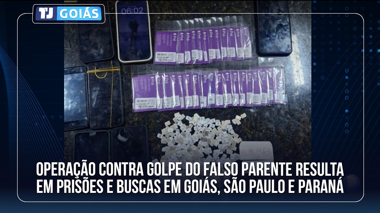 OPERA&Ccedil;&Atilde;O CONTRA GOLPE DO FALSO PARENTE RESULTA EM PRIS&Otilde;ES E BUSCAS EM GOI&Aacute;S, S&Atilde;O PAULO E PARAN&Aacute;