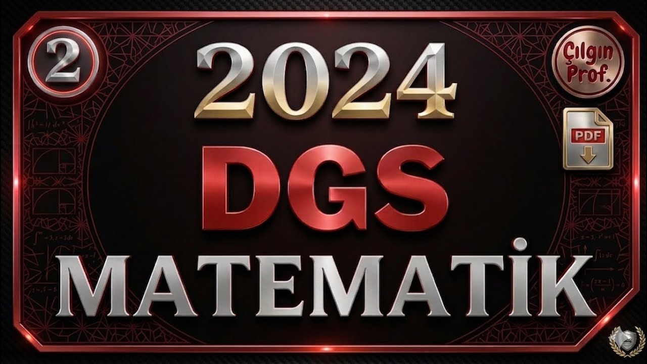 2024 DGS MATEMATİK [+PDF] - 2024 DGS Matematik Soru &Ccedil;&ouml;z&uuml;mleri (26-50)