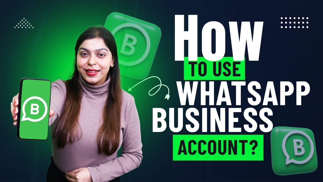 WhatsApp Business Tutorial 2024