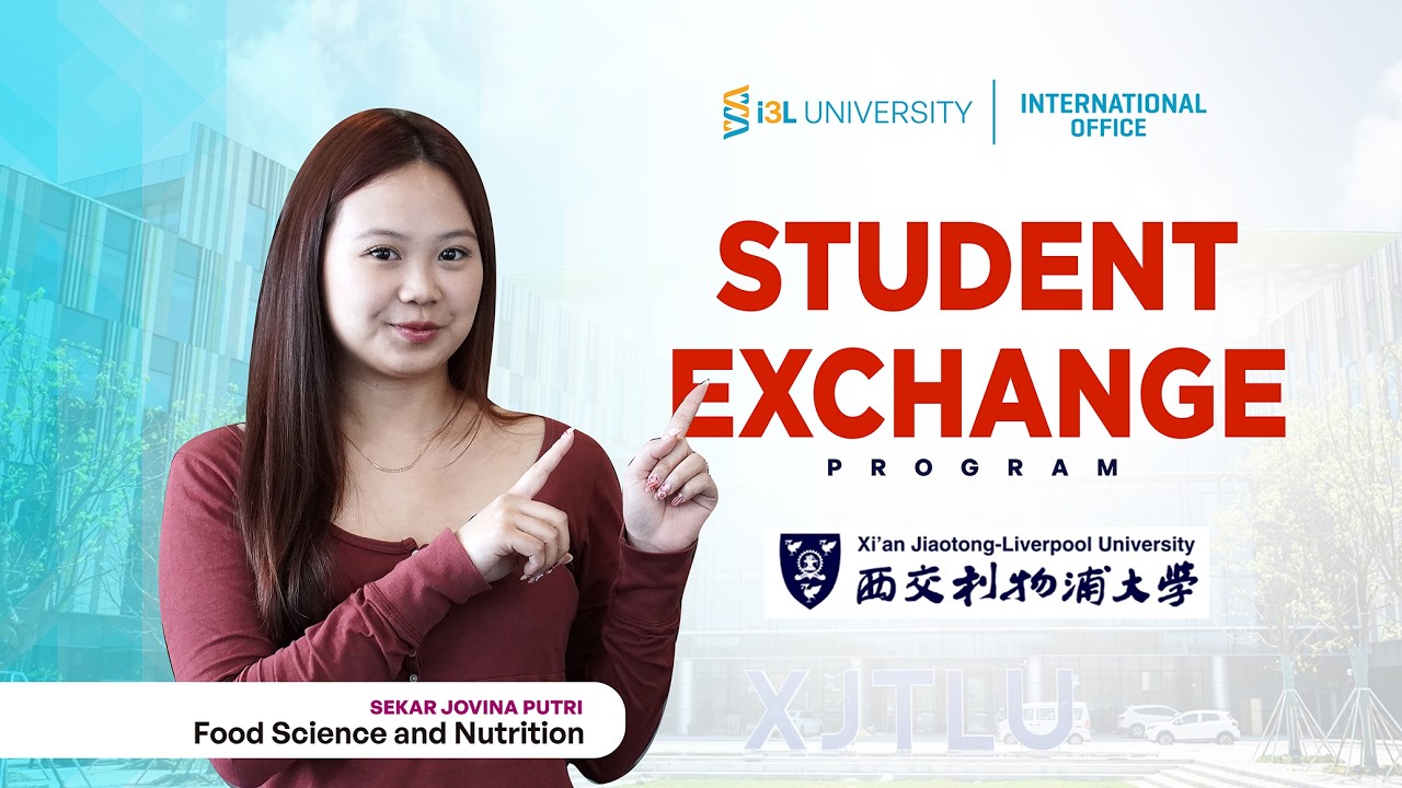 Testimonial i3L Student Exchange to XJTLU Xi'an Jiaotong-Liverpool University