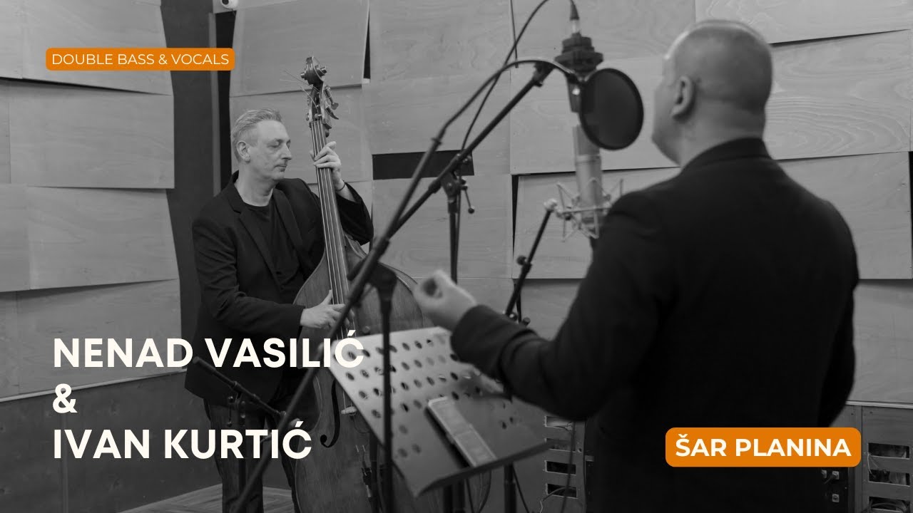 Šar Planina - Nenad Vasilić & Ivan Kurtić