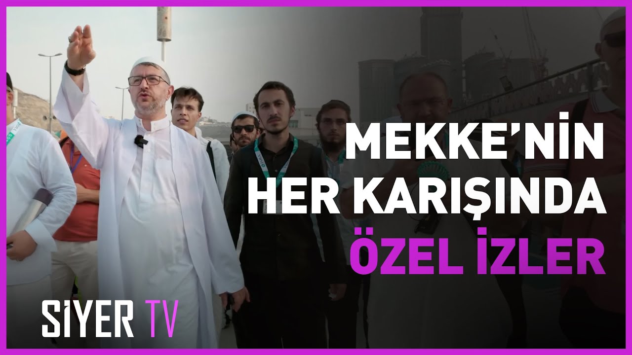 Mekke'nin Her Karışında Özel İzler | Muhammed Emin Yıldırım | 2024 Umre Ziyareti