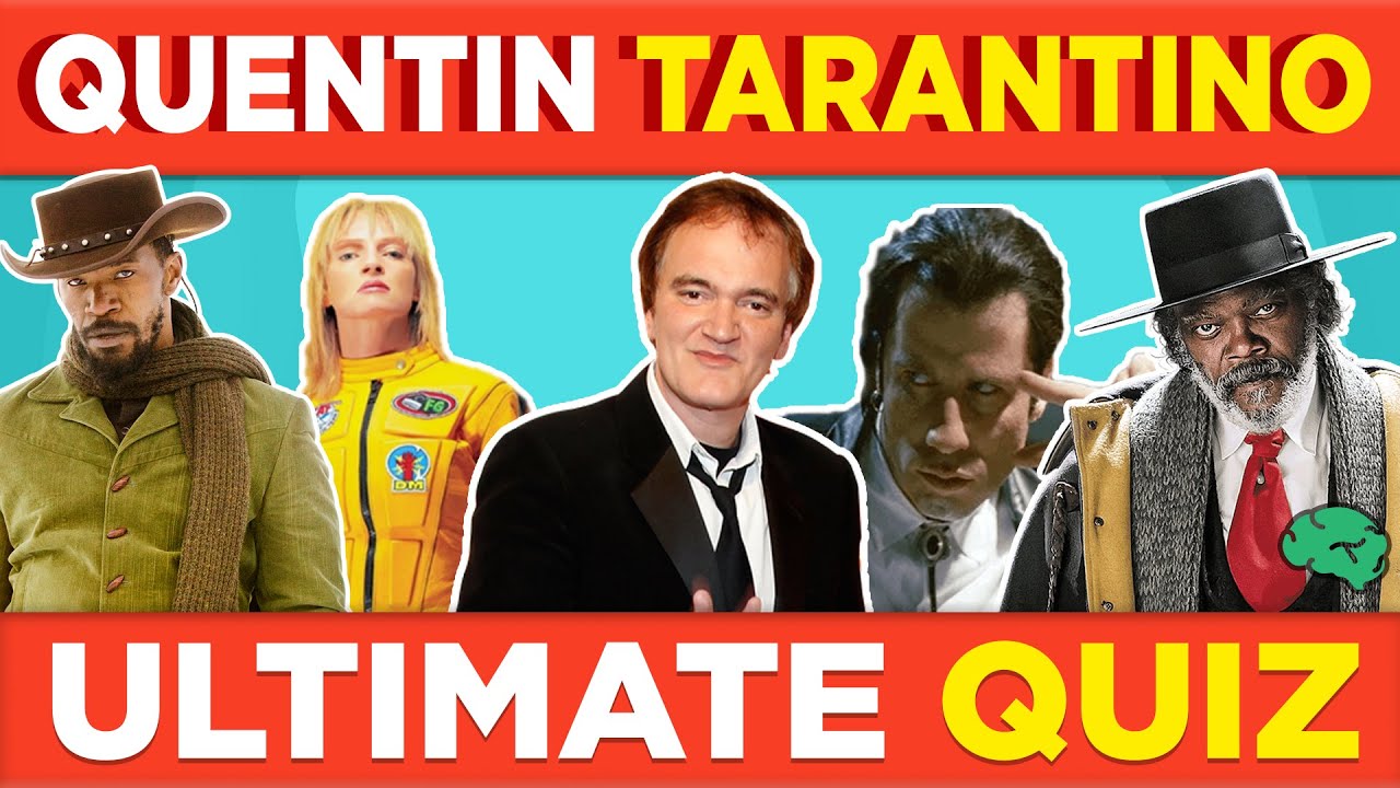 Call yourself a Tarantino Fan? Prove it! Quentin Tarantino Movie Quiz
