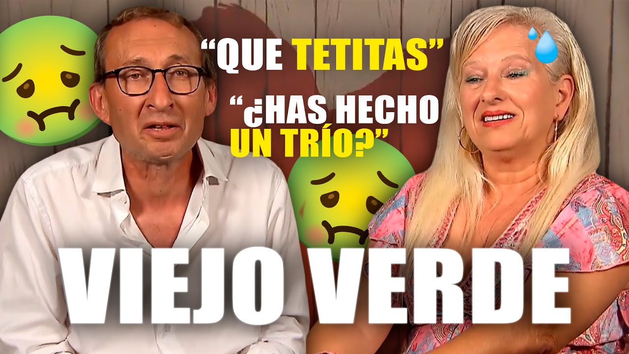 UN VIEJO VERDE, CACHONDO Y SALIDO 🤢 First Dates 2025