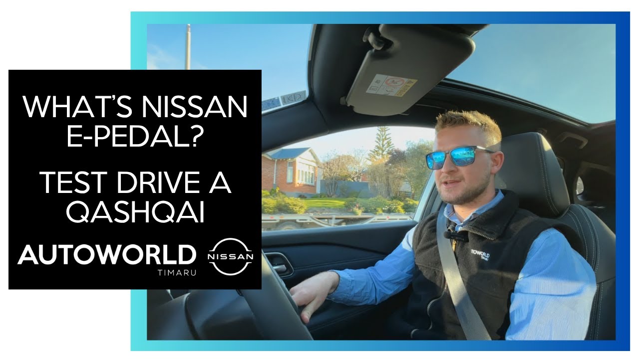 What's Nissan E-Pedal? | Autoworld Timaru