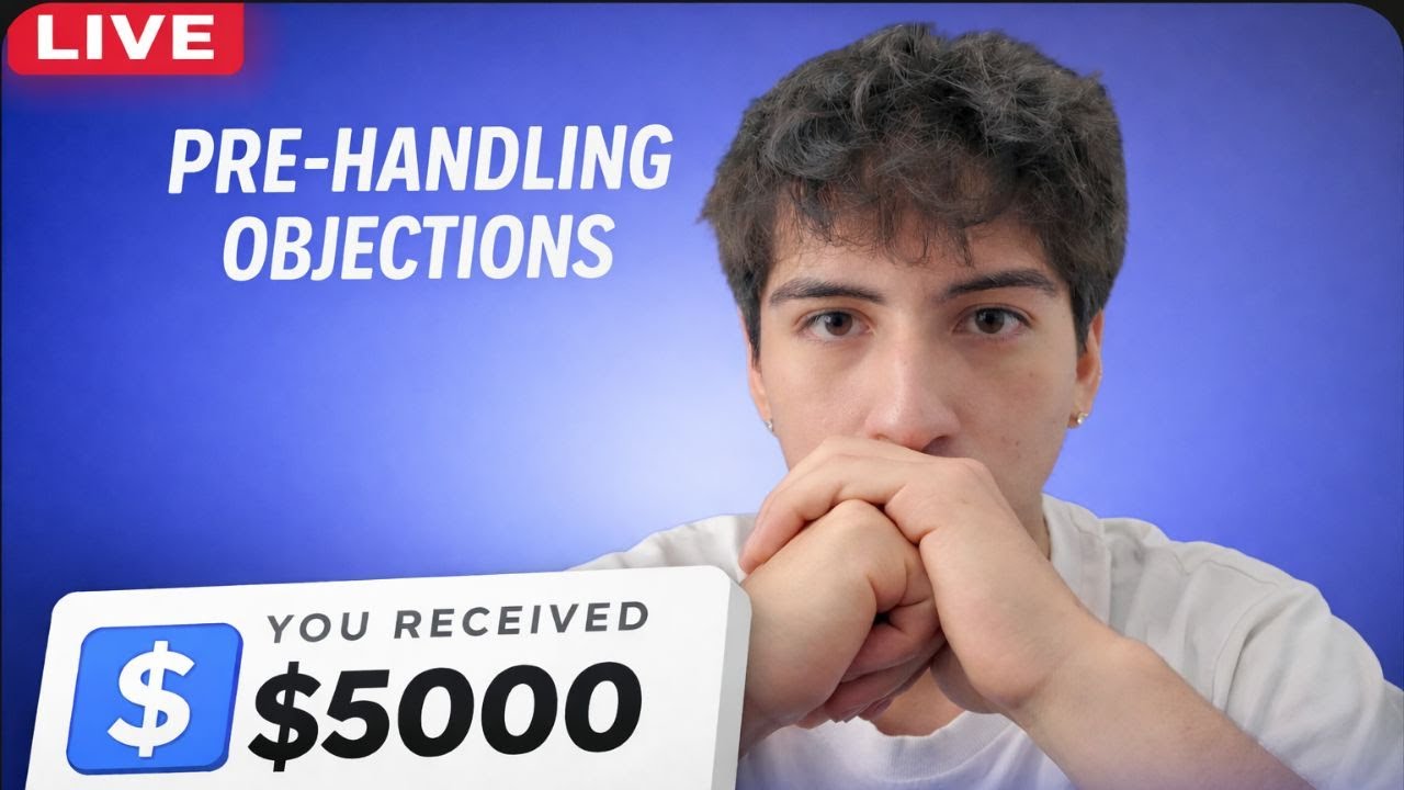 Pre-Handling SMOKESCREEN Objections ($5000 Sales Call)