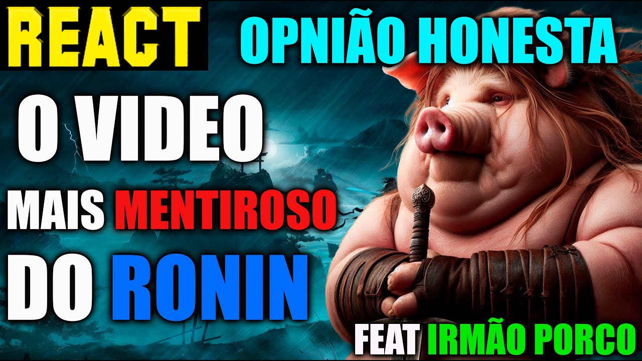 REACT IRMÃO PORCO PEIDOU PRO RONIN E CHOROU MUITO