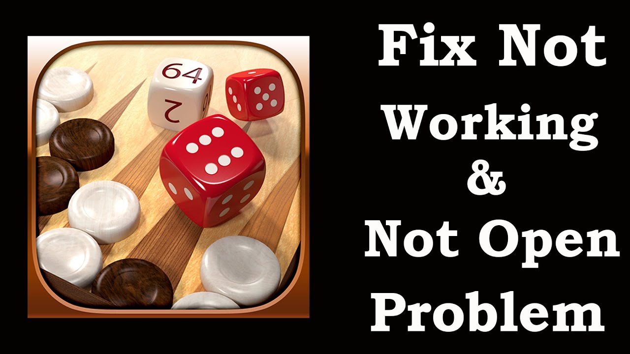 How To Fix Backgammon App Not Working | Backgammon  Not Open Problem | PSA 24