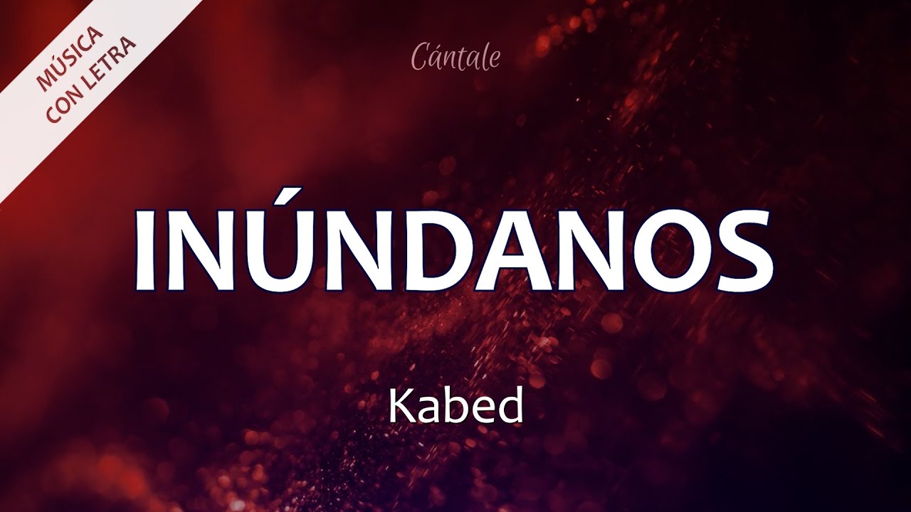 C0198 INÚNDANOS - Kabed (Letra)