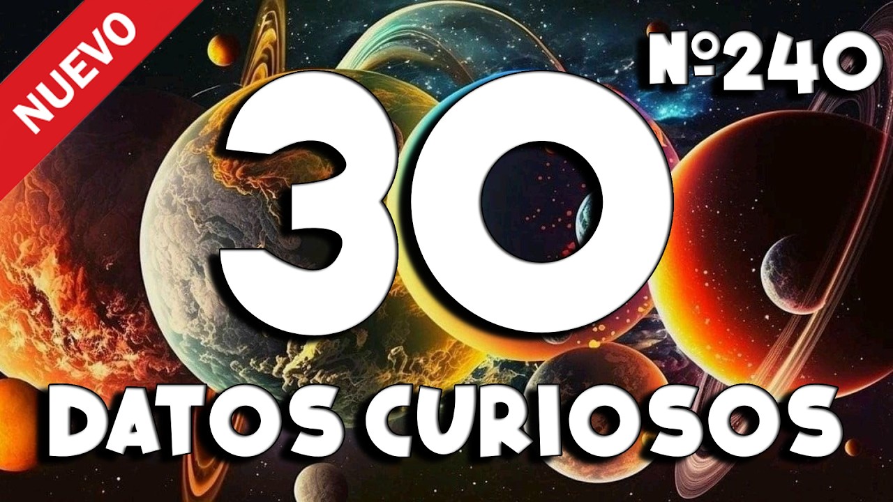 30 DATOS CURIOSOS y COSAS QUE NO SAB&Iacute;AS ⏰😲 790 #curioman&iacute;atv