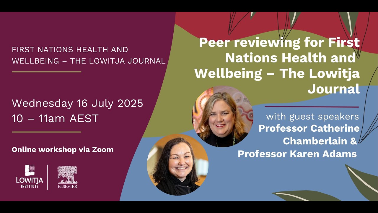 Peer reviewing for First Nations Health and Wellbeing – The Lowitja Journal