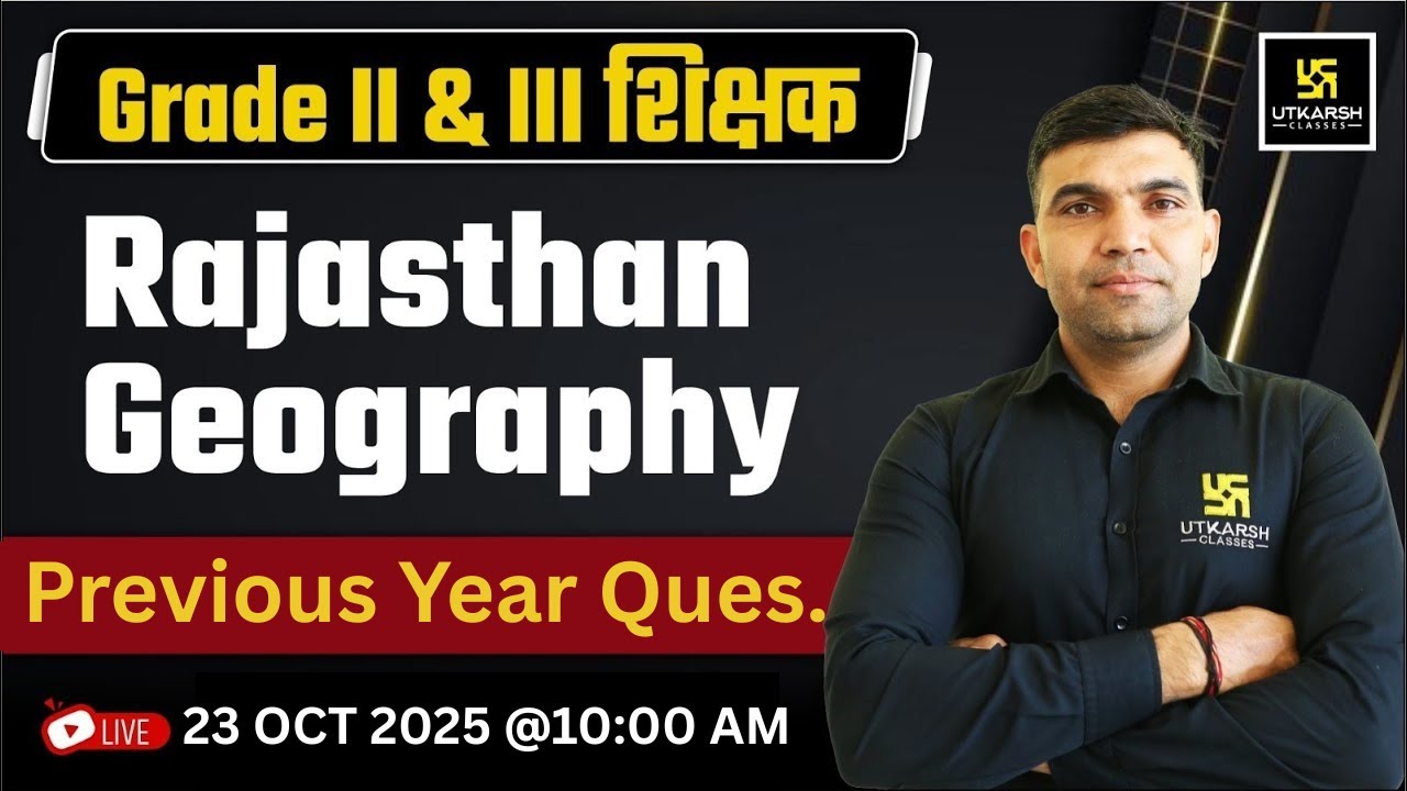 Grade II & III शिक्षक Rajasthan Geography Important Questions | Raj Geography By Narendra Sir