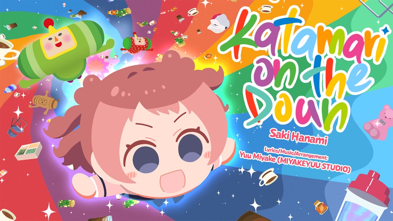 Once Upon A KATAMARI | Saki Hanami - Katamari on the Doun