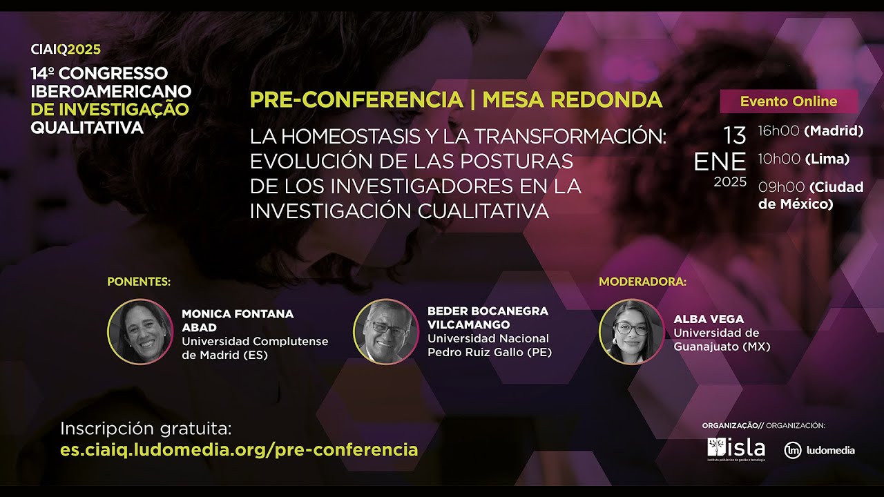 CIAIQ2025 Pre-Conferencia Mesa Redonda: La homeostasis y la transformación: evolución de las...