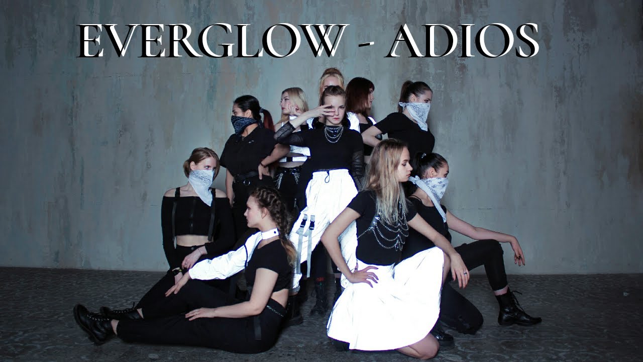 EVERGLOW (에버글로우) - Adios + dance break | DANCE COVER BY MOON WAY | RUSSIA