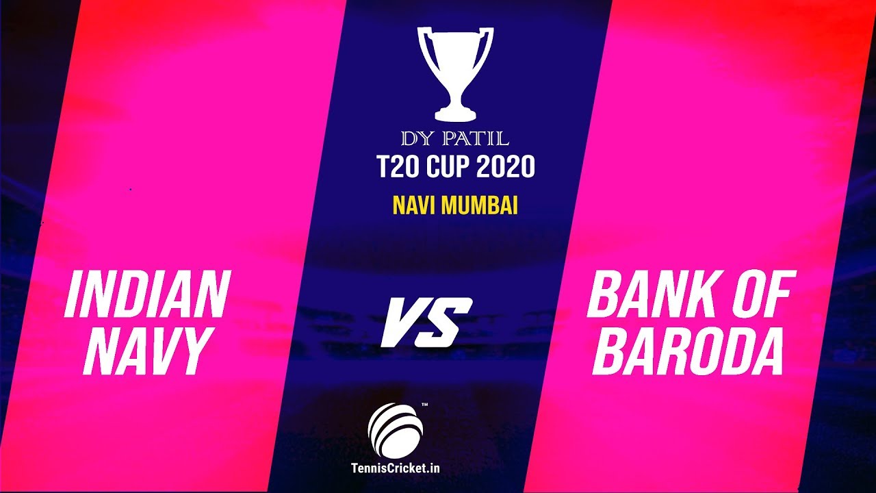 Indian Navy vs Bank of Baroda | Day 1 | 16th DY Patil T20 Cup 2020, Navi Mumbai