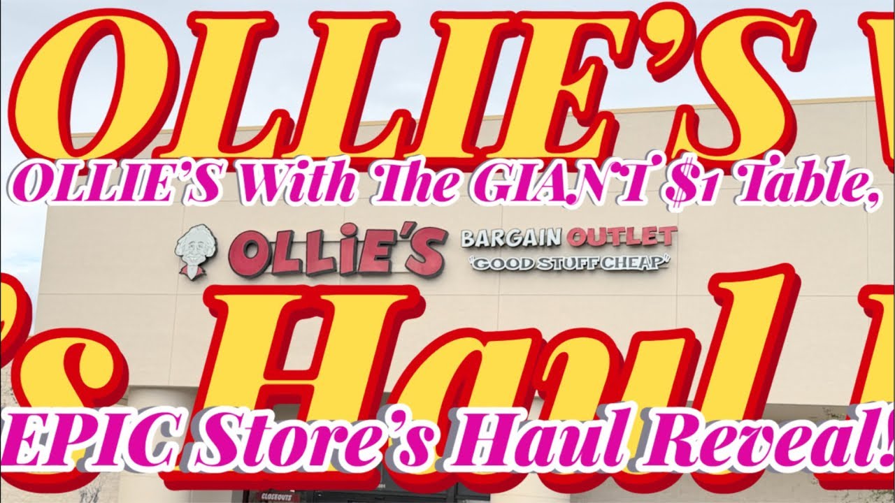 Ollie’s HAUL REVEAL From The Store With The EPIC DOLLAR TABLE