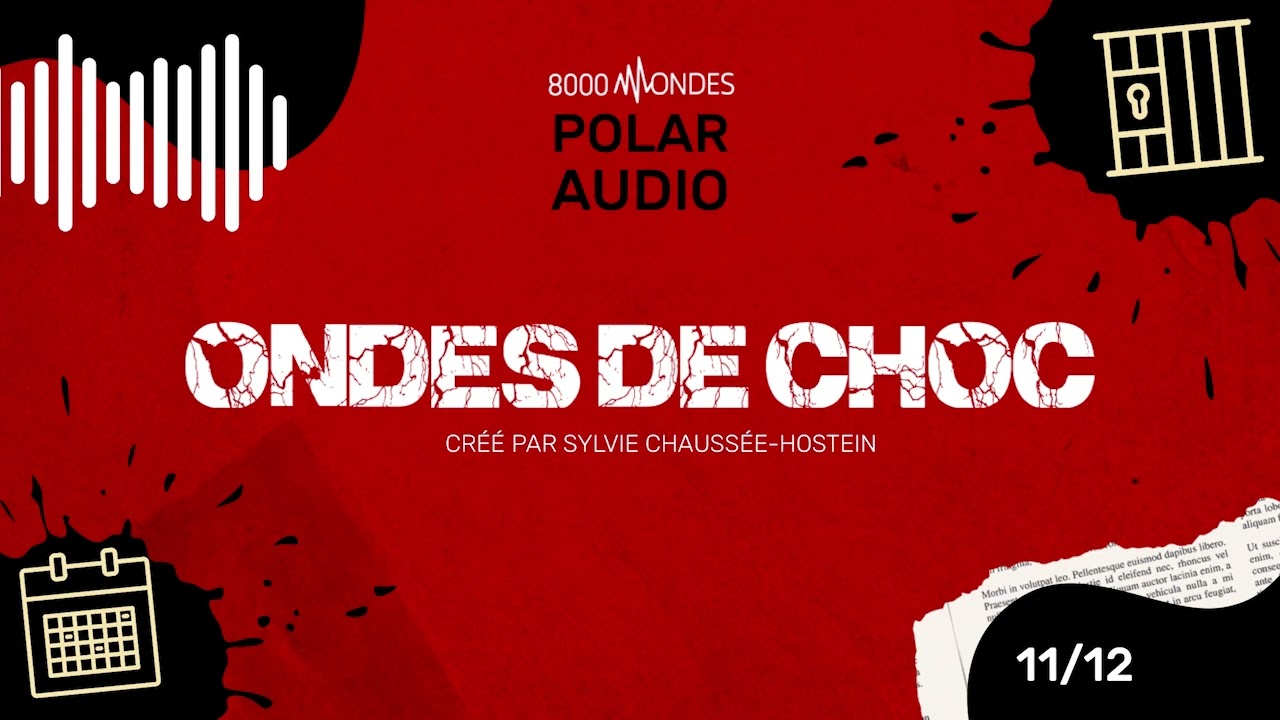 Ondes de Choc - Polar Audio - EP 11/12