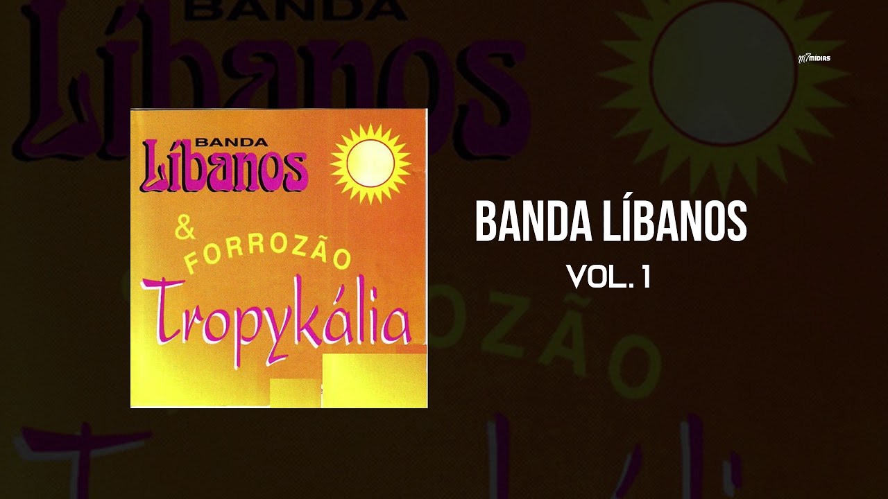 Banda Líbanos - Vol. 1  [Completo]