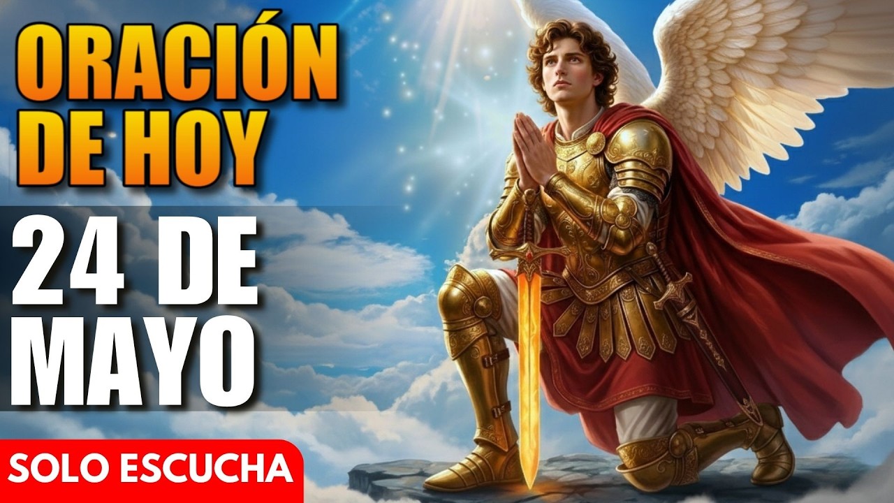 Oración de Hoy a San Miguel Arcángel - Jornada de San Miguel