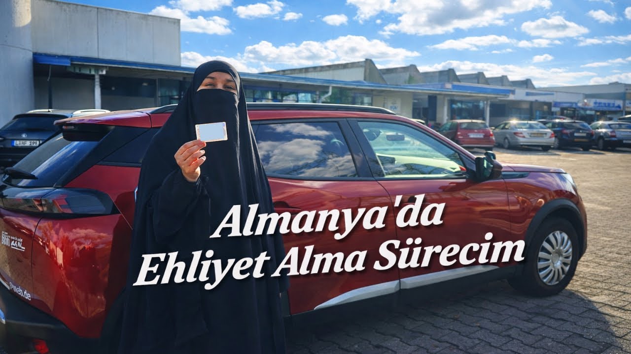 ALMANYA’da EHLİYET ALDIM AMA NASIL ? bir de bana sorun …