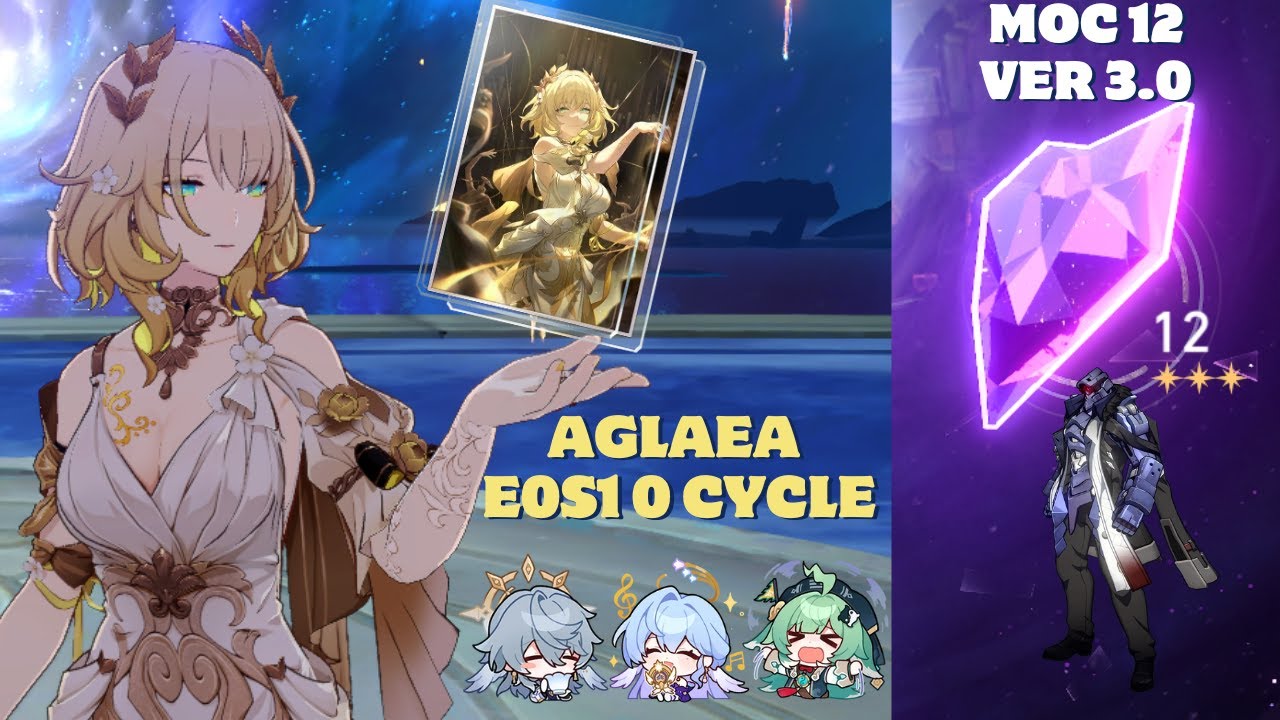 E0S1 Aglaea Hypercarry 0 cycles - Memory Of Chaos 12 - Honkai: Star Rail 3.0
