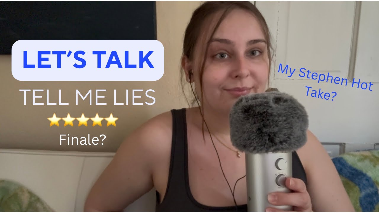 ASMR | Tell Me Lies Series Finale Ramble ❤️‍🩹