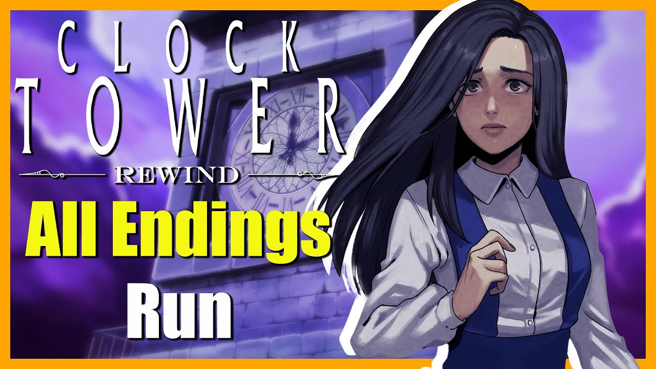 [No Commentary] Clock Tower Rewind - All Endings Complete Walkthrough