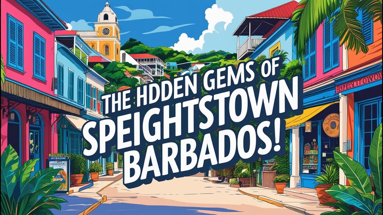 Discover the Hidden Gems of Speightstown, Barbados!