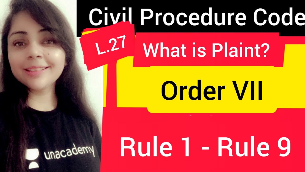 Order VII Rule 1 - Rule 9 | Plaint #order7 #whatisplaint #plaintincpc #cpclecture