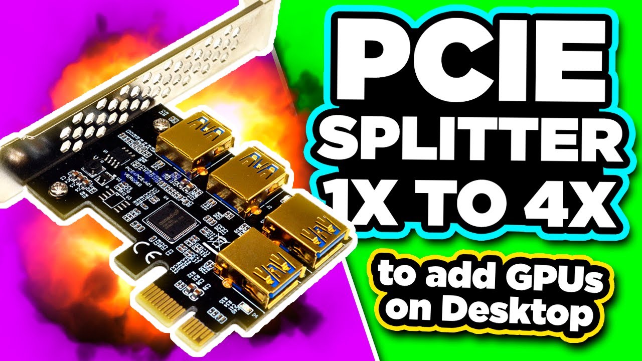 Adding GPUs PCie Splitter x4 Mining Desktop