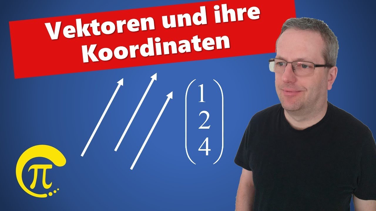 Vektoren: Einführung und Koordinatendarstellung