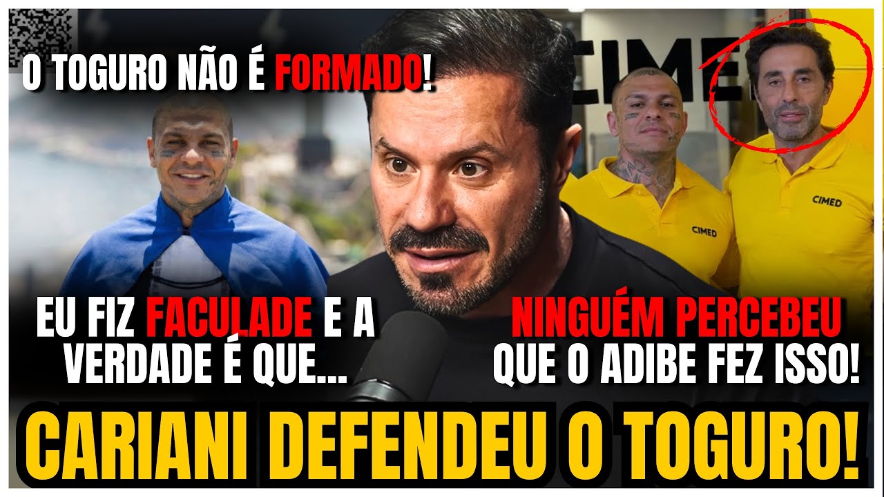 CARIANI SAI em DEFESA do TOGURO APÓS ELE SOFRER CRÍTICAS na CIMED