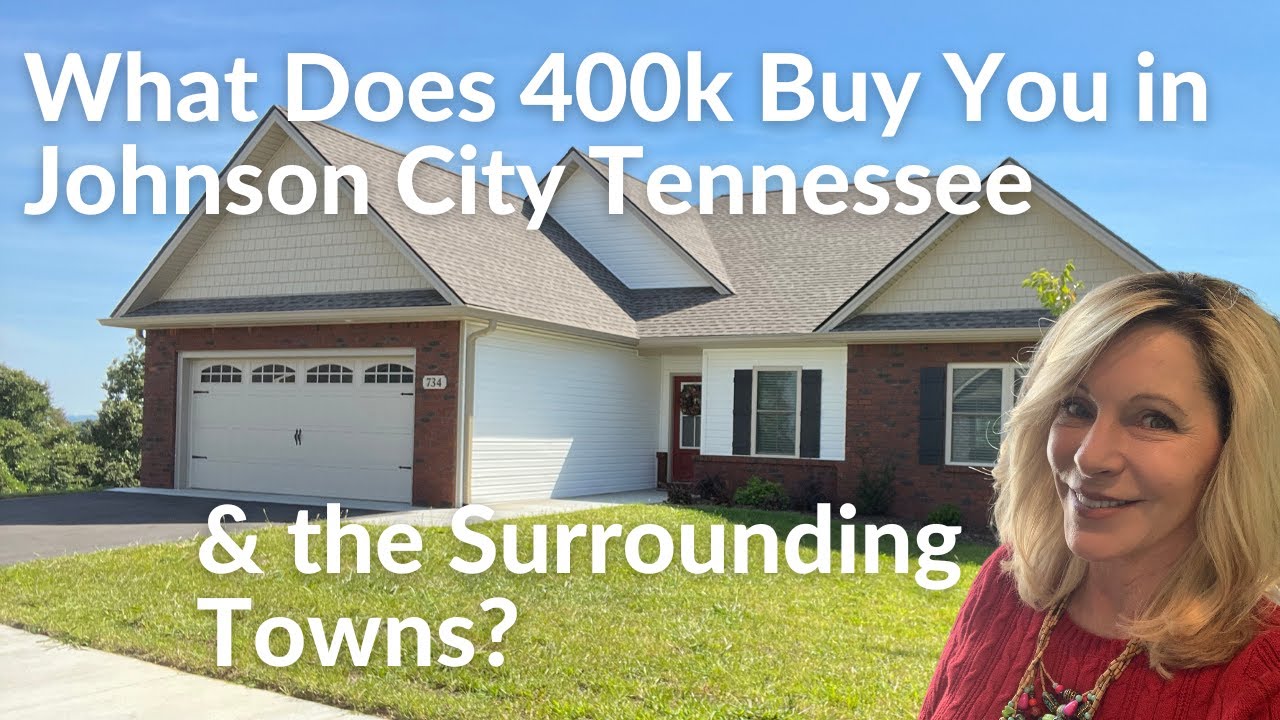 What Does 400k Get You In Johnson City Tennessee & The Surrounding Area?
